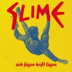 Slime : Sich Fügen Heißt Lügen